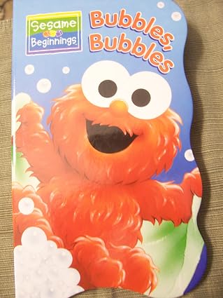 Bubbles, Bubbles by Sesame Workshop