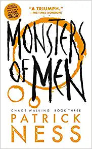 Monsters of Men by Patrick Ness  (Book 2)