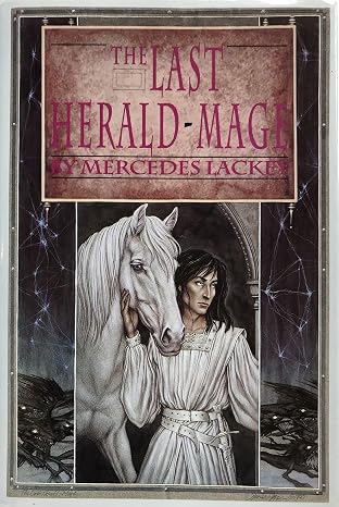 The Last Herald-Mage by Mercedes Lackey
