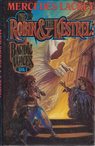 The Robin & The Kestrel: Bardic Voices (Book 2) by Mercedes Lackey