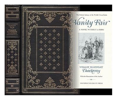 Vanity Fair : A Novel Without A Hero by William Makepeace Thackeray