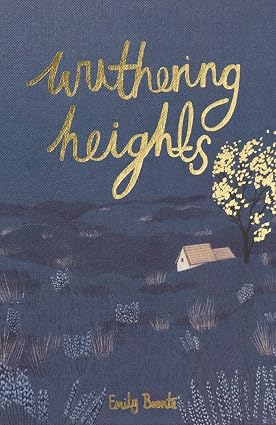 Wuthering Heights (Wordsworth Collector's Editions) by Emily Brontë