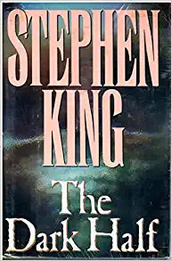 The Dark Half by Stephen King