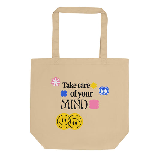 Take Care of Your Mind Organic Tote