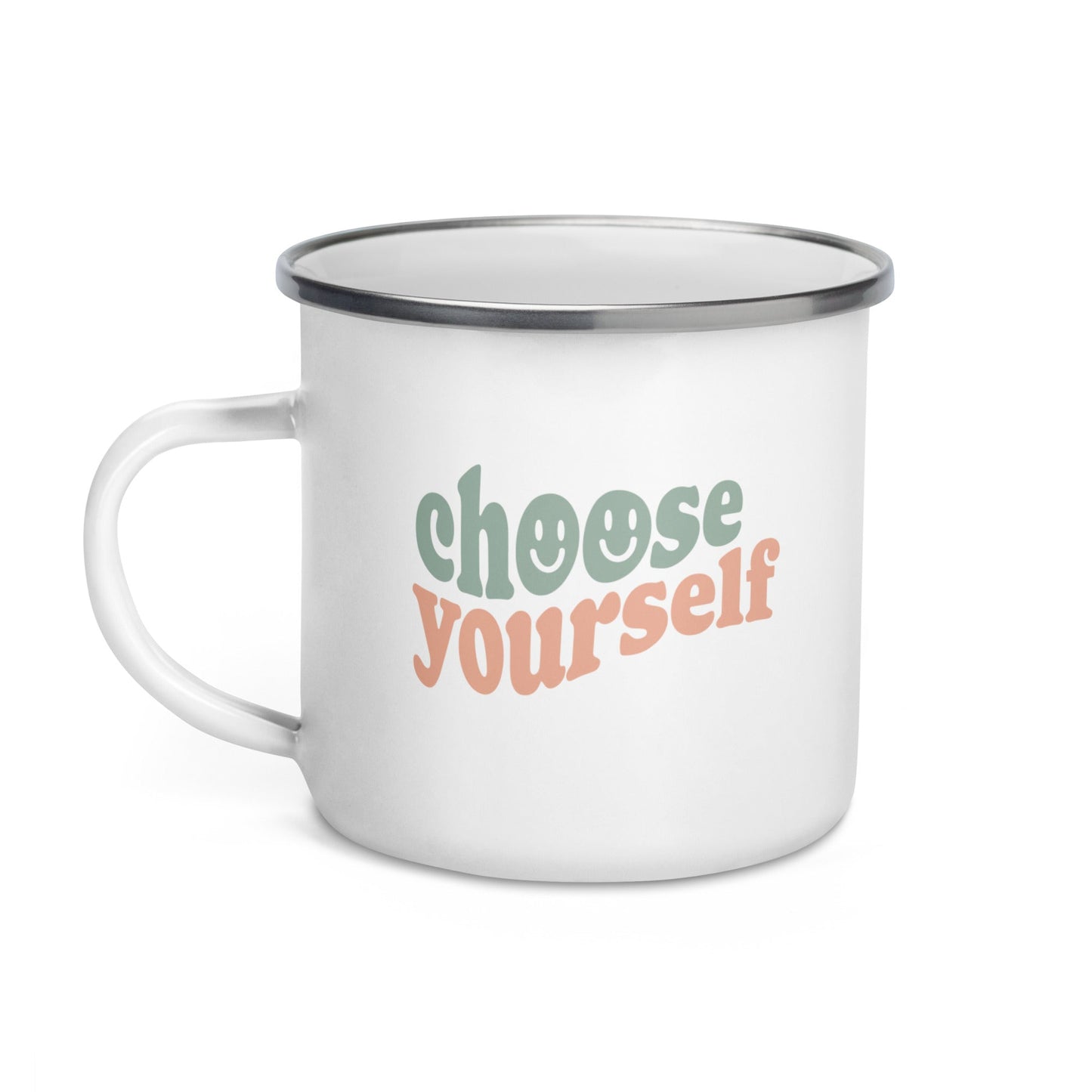 Choose Yourself Enamel Mug
