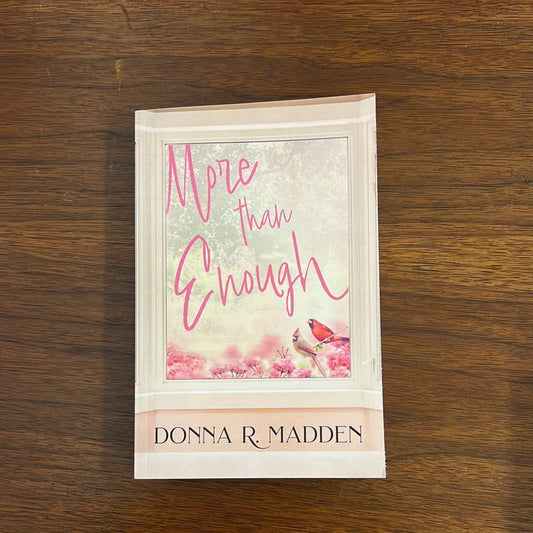 More Than Enough by Donna R. Madden