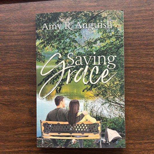 Saving Grace by Amy R. Anguish