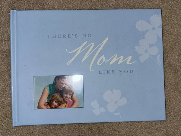 There's No Mom Like You