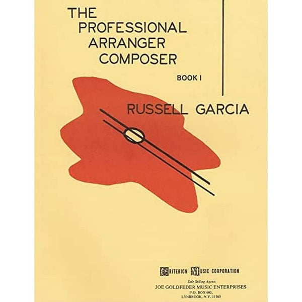 The Professional Arranger Composer (Book 1) by Russell Garcia