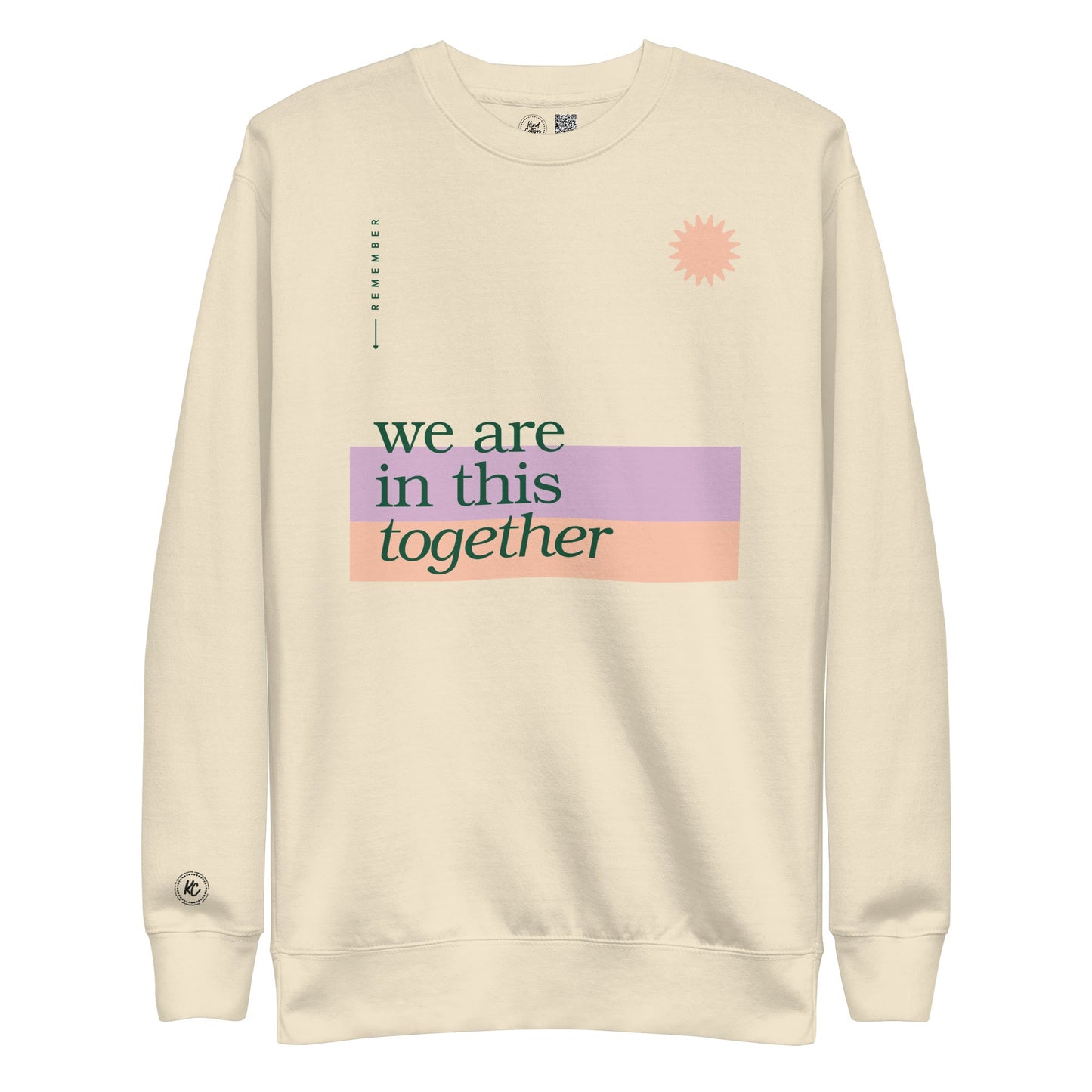 We are in this Together Crewneck Sweatshirt