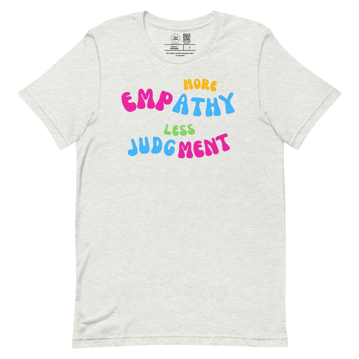 More Empathy Less Judgment Classic Tee