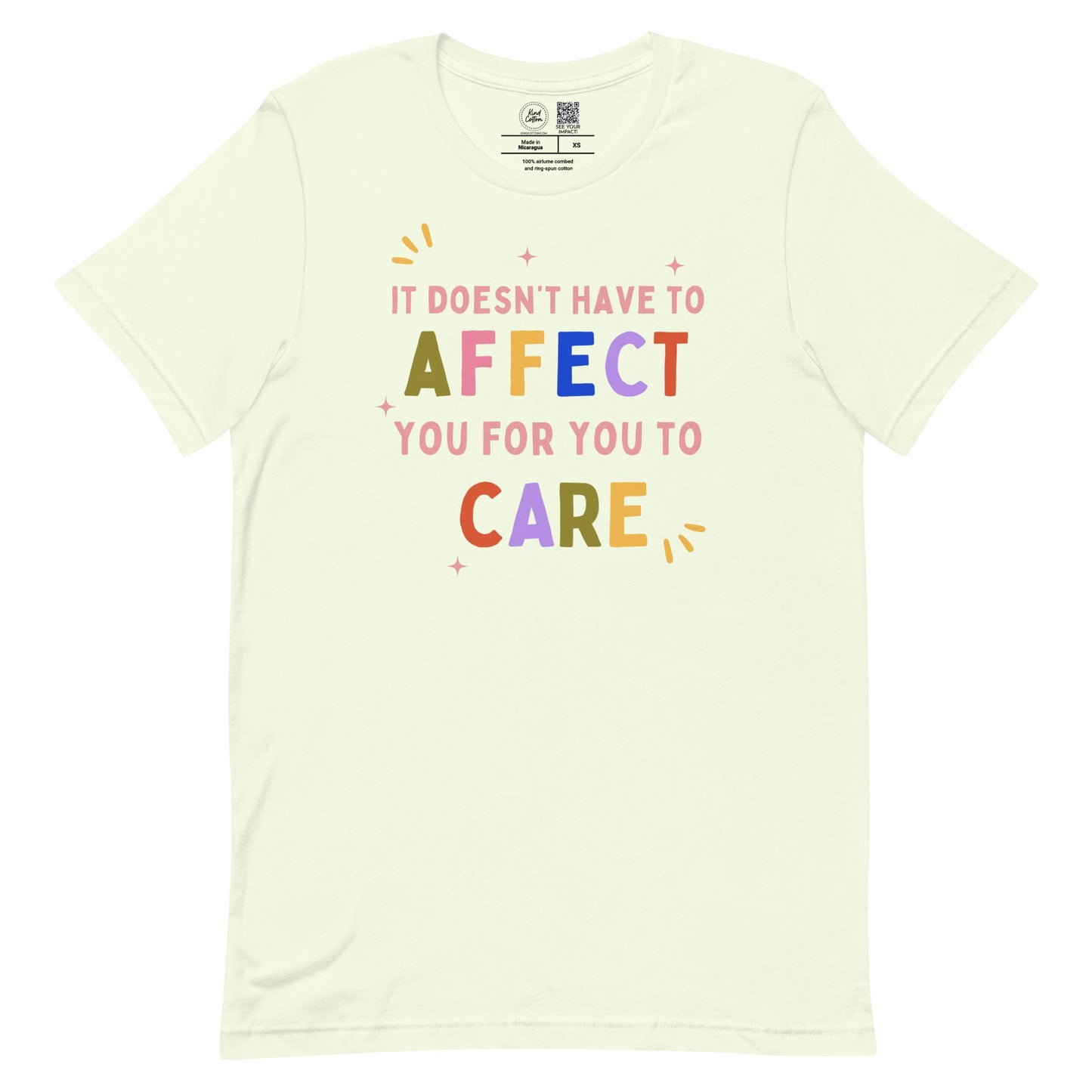 It Doesn't Have to Affect You Classic Tee