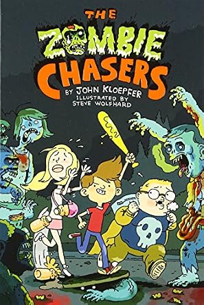 The Zombie Chasers (Book 1) by John Kloepfer