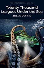 20,000 Leagues Under The Sea by Jules Verne