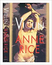 Violin by Anne Rice