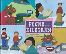 If You Were A Pound or A Kilogram by Marcie Aboff