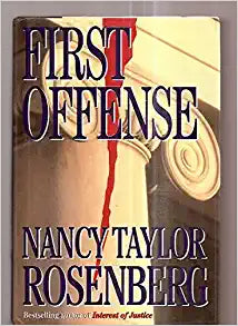 First Offense by Nancy Taylor Rosenberg
