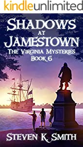 Shadows at Jamestown by Steven K. Smith