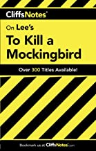 Cliff Notes : To Kill A Mockingbird