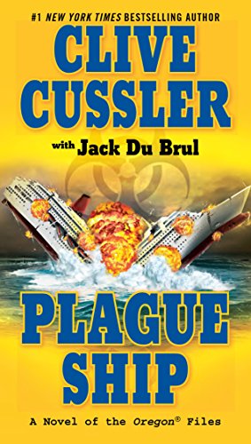 Plague Ship by Clive Cussler