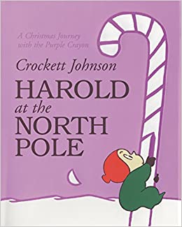 Harold and the North Pole by Crockett Johnson