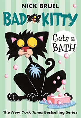 Bad Kitty Get A Bath by Nick Bruel