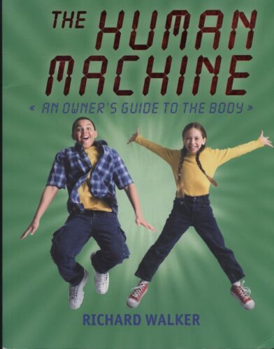 The Human Machine by Richard Walker