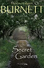 The Secret Garden by Frances Hodgson Burnett (Various Covers)