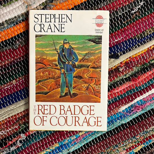 The Red Badge of Courage by Stephen Crane