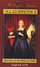 The Royal Diaries Elizabeth 1 Red Rose of The House of Tudor by Kathryn Lasky