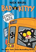 Bad Kitty School Daze by Nick Bruel