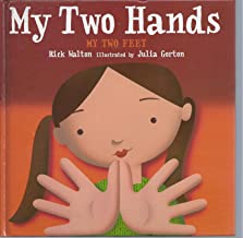 My Two Hands, My Two Feet by Rick Walton