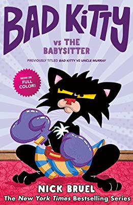 Bad Kitty Vs The Baby Sitter by Nick Bruel