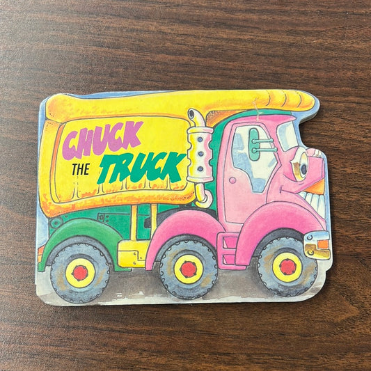 Chuck The Truck Board Book by Paradise Press INC. Board Book