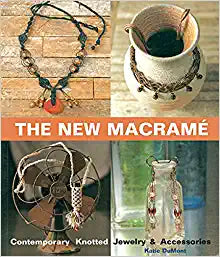 The New Macrame' by Katie DuMont