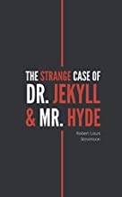 Strange Case of Dr. Jekyll and Mr. Hyde by Robert Louis Stevenson