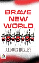 Brave New World by Aldous Huxley