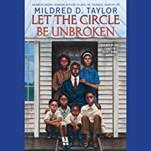 Let The Circle Be Unbroken by Mildred D. Taylor