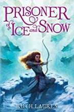 Prisoner of Ice and Snow by Ruth Lauren