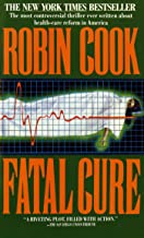 Fatal Cure by Robin Cook