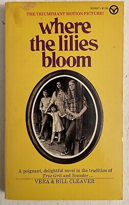 Where The Lilies Bloom by Vera and Bill Cleaver