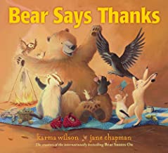 Bear Says Thanks by Karma Wilson