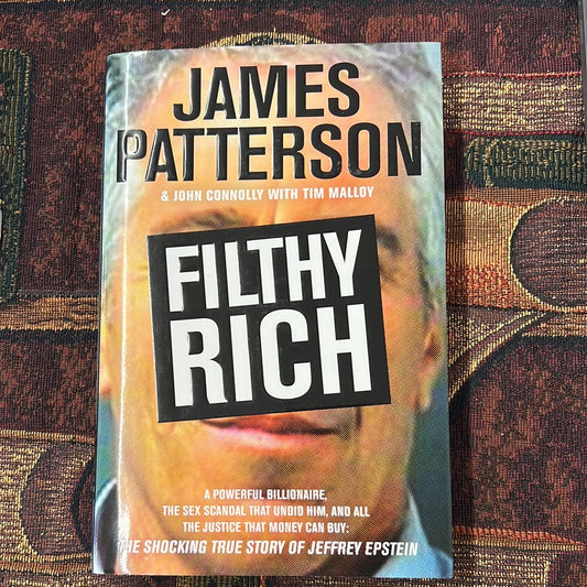 Filthy Rich by James Patterson