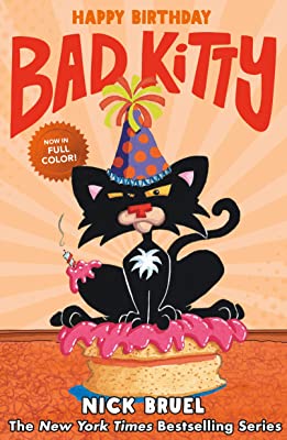 Bad Kitty Happy Birthday by Nick Bruel