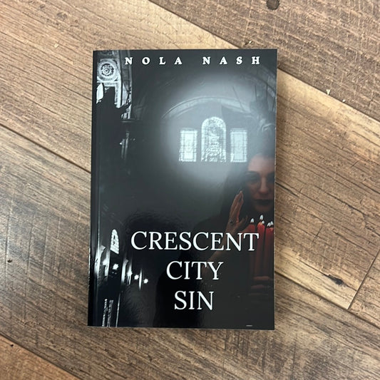 Crescent City Sin by Nola Nash