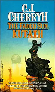 The Faded Sun: Kutath by C.J. Cherryh