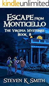 Escape from Monticello  by Steven K. Smith