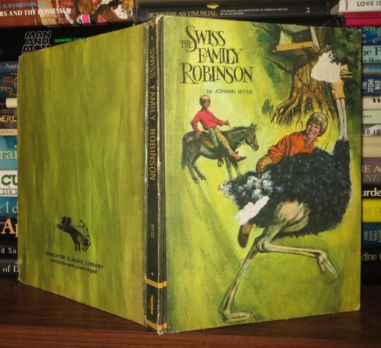 The Swiss Family Robinson (Rare Edition) by Johann Wyss