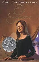 Ella Enchanted by Gail Carson Levine