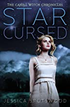 Star Cursed (The Cahill Witch Chronicles Book 2) by Jessica Spotswood